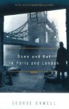 Down and Out in Paris and London Down and Out in Paris and London